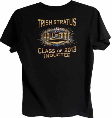 Rare WWE Trish Stratus  13 Hall of Fame She Did It Just Like That XL Women Shirt
