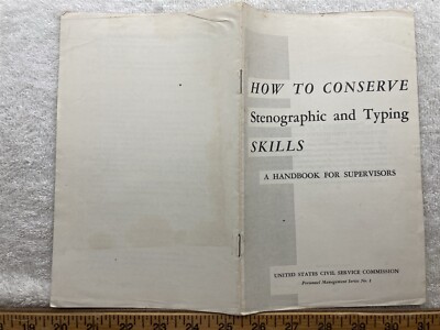 1951 How to Conserve Stenographic Typing Supervisors Handbook Civil Service Vtg