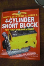 How to Blueprint & Build a 4-Cylinder Short Block: For High-Performance (Speed..
