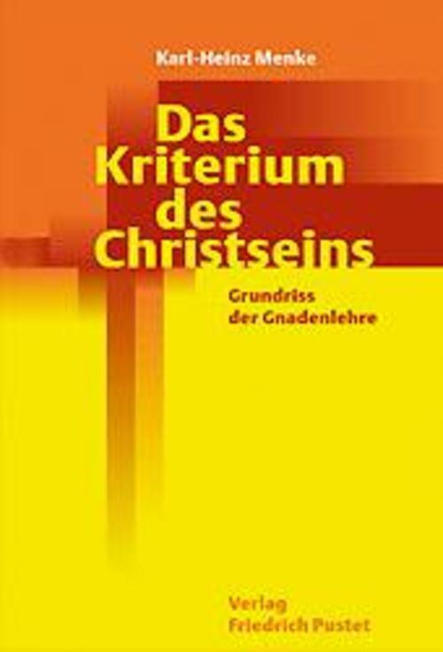 Thumbnail - Karl-heinz Menke | Das Kriterium Des Christseins | Taschenbuch |