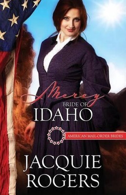 Mercy: Bride of Idaho by Jacquie Rogers (English) Paperback Book