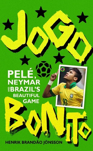 Jogo Bonito - Pelé, Neymar and Brazil's Beautiful Game - Brazilian Football book - 第 2/2 張圖片