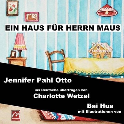 Ein Haus Fr Herrn Maus by Bai Hua (German) Paperback Book