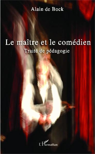 Alain De Bock | Le MaîTre Et Le ComéDien | Taschenbuch | FranzöSisch (2020)-image