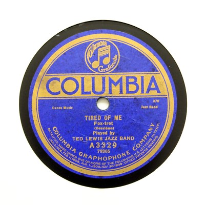 TED LEWIS JAZZ BAND ''Tired Of Me / That Riga-Liga-Lee'' COLUMBIA A-3329 [78 RPM]