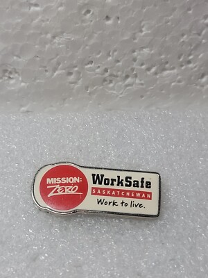 Worksafe Saskatchewan Mission Zero Work To Live Enamel Lapel Pin Clutch ...