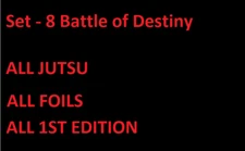 Naruto CCG Set 8 Battle of Destiny 'Jutsu' Wavy Foil / Diamond Foil 1st Ed NM