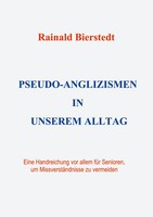 Pseudo-Anglizismen In Unserem Alltag Rainald Bierstedt Taschenbuch 92 S. Deutsch