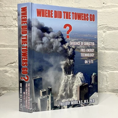 Where Did The Towers Go? Evidence of Directed Free-Energy Technology on 9/11 HC - Image 1 of 4