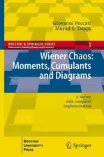 Wiener Chaos : Moments, Cumulants and Diagram Formulae: A Survey With Compute...