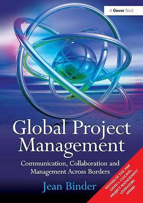Globales Projektmanagement: Kommunikation, Zusammenarbeit und Management über...