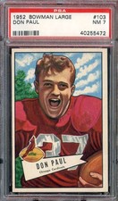1952 BOWMAN LARGE #103 DON PAUL PSA 7