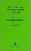 Otto G Oexle | Das Problem Der Problemgeschichte 1880-1932 | Taschenbuch (2001)
