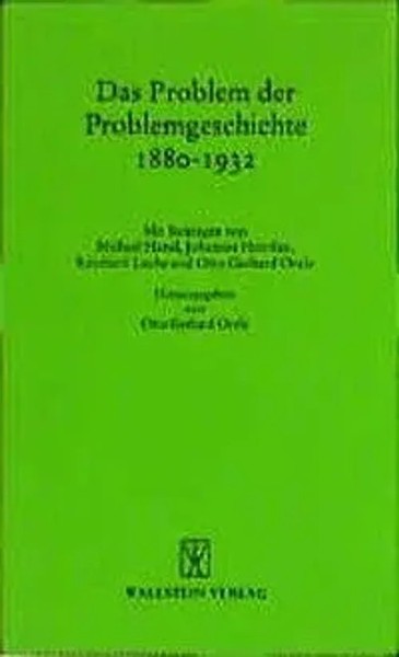 Otto G Oexle | Das Problem Der Problemgeschichte 1880-1932 | Taschenbuch (2001)-image