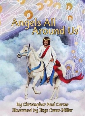 Christopher Paul Carter Angels All Around Us (Gebundene Ausgabe)