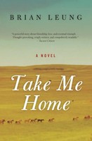 Brian Leung | Take Me Home | Taschenbuch | Englisch (2014) | Harper Perennial