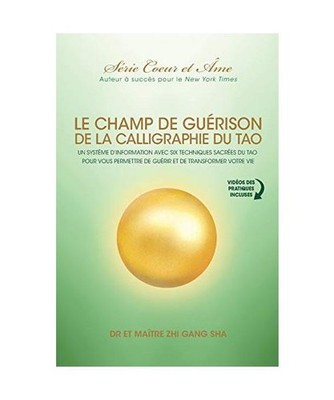 Champ De Guérison De La Calligraphie Du Tao: Un Système D'information Avec Six