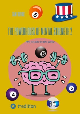 The powerhouse of mental strength 2 The psyche in the game Sami Duymaz Buch 2024