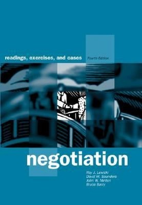 Negotiation : Readings, Exercises, and Cases Paperback