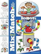 Mix and Match Robots (Dover Mi - VERY GOOD