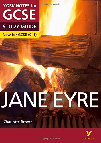 Jane Eyre: York Notes for GCSE (9-1) By Ms Sarah Darragh
