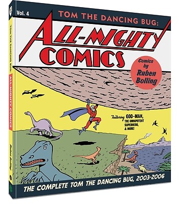 Tom the Dancing Bug All-Mighty Comics: T Bolling, Ruben Paperback