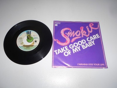 Smokie - Take Good care of my Baby (1980) Vinyl 7` inch Single Vg +++