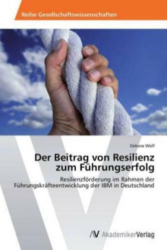 Thumbnail - Der Beitrag Von Resilienz Zum Führungserfolg Resilienzförderung Rahmen
