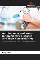 Kaly KeïTa | Autoimmune And Auto-Inflammatory Diseases And Their Comorbidities