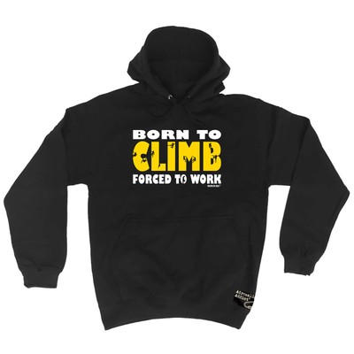 Rock Climbing Aa Born To Climb - Novelty Mens Clothing Funny Gift Hoodies Hoodie