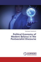 Viachaslau Yarashevich | Political Economy Of Modern Belarus In The...