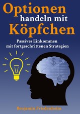 Optionen handeln mit Köpfchen - Profitable T...