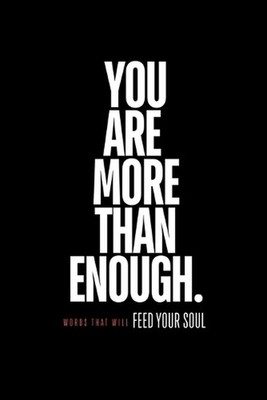 You Are More Than Enough: Words That Will Feed Your Soul by Jenia Brown Paperbac