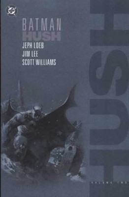 Batman: v. 2: Hush by Williams, Scott 1840237384 FREE Shipping