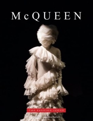 McQueen: The Fashion Icons by Michael O'Neill HARDBACK 9781915343321