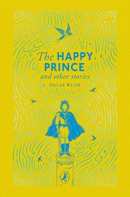 The Happy Prince and Other Stories by Oscar Wilde, Lars Bo, M... - 9780241776285