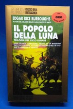 Cosmo Oro 162 - EDGAR RICE BURROUGHS - IL POPOLO DELLA LUNA