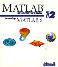 Learning Matlab 6, Release 12, Matlab Student Version By The Mat