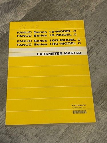 FANUC SERIES 16 18 160 180 MODEL C Parameter Manual B-62760EN/01 | eBay