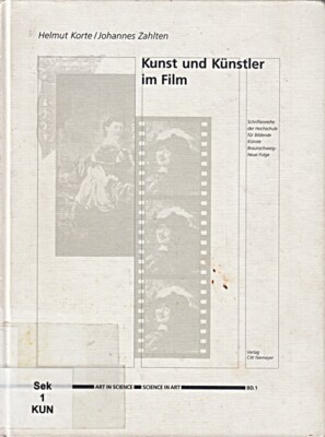 Art in Science - Science in Art, Bd.1: Kunst und Künstler im Fil