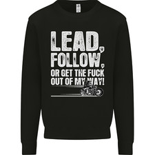 Get out of My Way Funny Biker Motorcycle Mens Sweatshirt Jumper