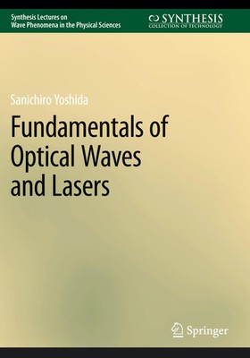 Sanichiro Yoshida | Fundamentals of Optical Waves and Lasers | Taschenbuch | xi