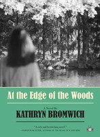At The Edge Of The Woods | Kathryn Bromwich | Englisch | Buch | 186 S. | 2023