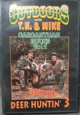 Outdoors with T. K. & Mike: Deer Huntin' 3, deer hunting, T.K. and mike,