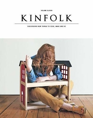 Kinfolk Volume 11: The Home Issue by Nathan Williams 1941815103 FREE Shipping