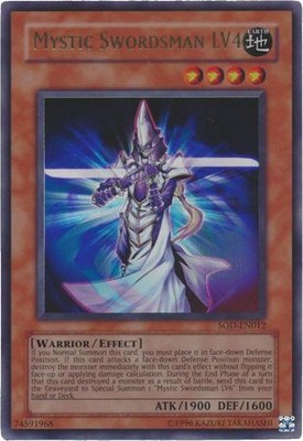 1Mystic Swordsman LV4 - SOD-EN012  - Ultra Rare Unlimited New Soul of the WK3