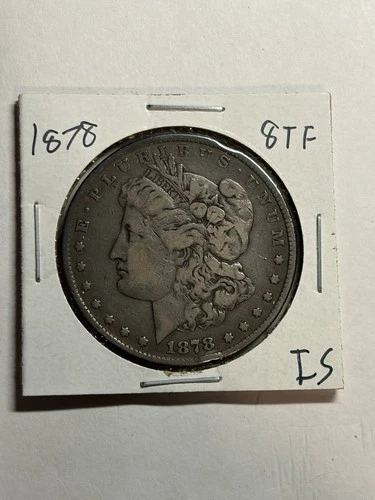 1878 8TF MORGAN SILVER DOLLAR VF TOUGH VARIETY