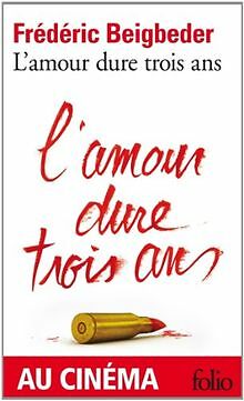 L'Amour dure trois ans (Folio) von Beigbeder, Frederick | Buch | Zustand gut