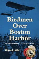 1910 HARVARD-BOSTON AVIATION MEET CURTISS WRIGHT GRAHAME-WHITE CROMWELL DIXON