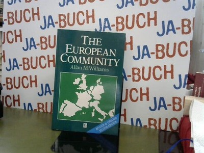 The Euroepan Community (Ibg Studies in Geography) Williams, Allan M.: